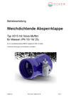 Betriebsanleitung Weichdichtende Absperrklappe Betriebsanleitung Weichdichtende Absperrklappe
