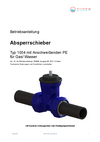 Betriebsanleitung Absperrschieber Betriebsanleitung Absperrschieber