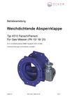 Betriebsanleitung Weichdichtende Absperrklappe Betriebsanleitung Weichdichtende Absperrklappe