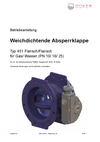 Betriebsanleitung Weichdichtende Absperrklappe Betriebsanleitung Weichdichtende Absperrklappe